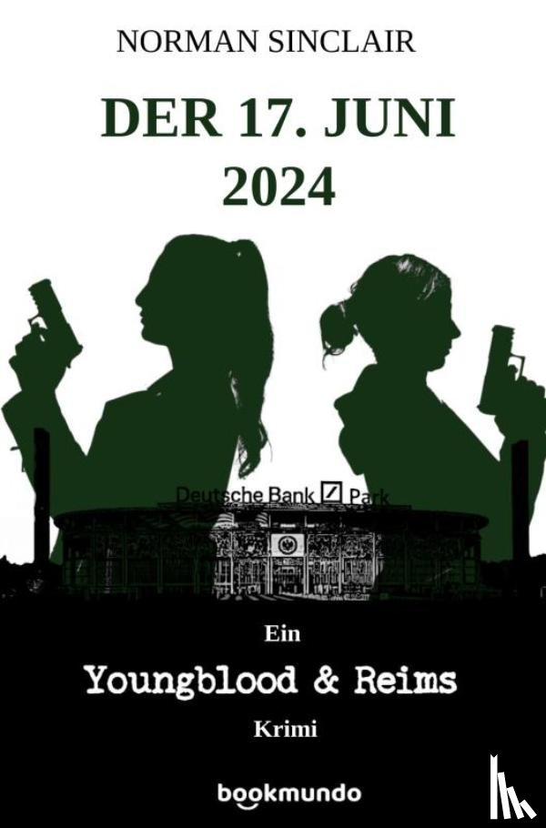 Sinclair, Norman - Der 17. Juni 2024