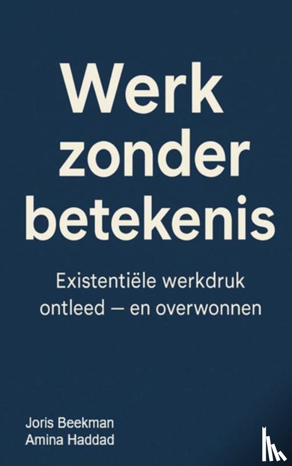 Beekman, Joris - WERK ZONDER BETEKENIS