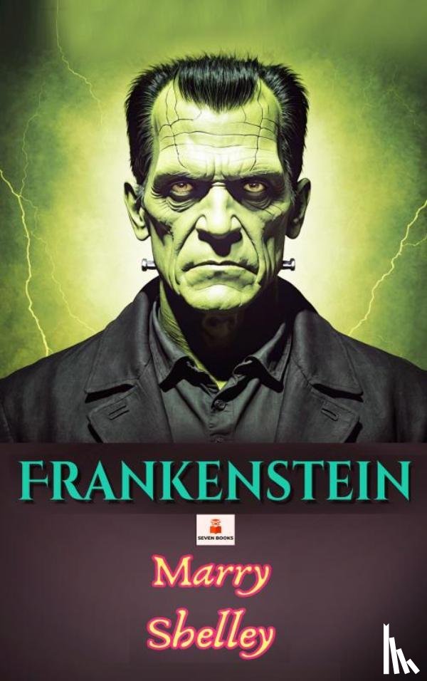 Shelley, Mary - Frankenstein