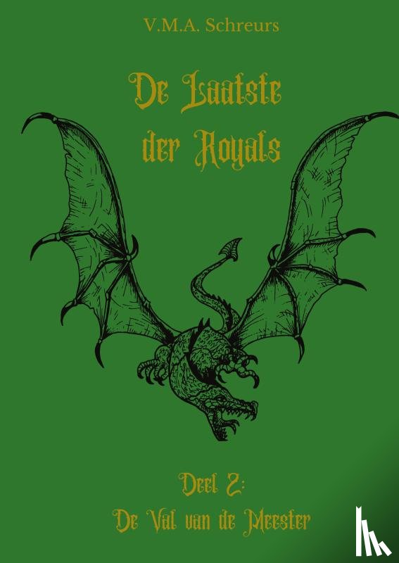 Schreurs, V.M.A. - De Laatste der Royals 2