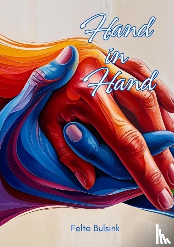 Bulsink, Felte - Hand in hand