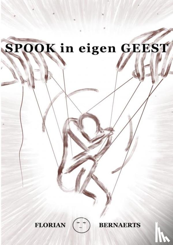 Bernaerts, Florian - Spook in eigen geest