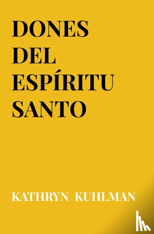 Kuhlman, Kathryn - Dones del Espíritu Santo