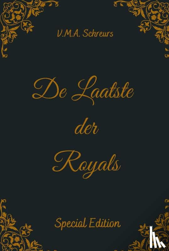 Schreurs, V.M.A. - De Laatste der Royals
