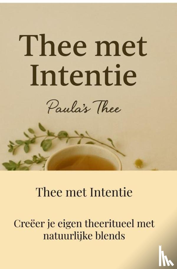 Lopes, Paula - Thee met Intentie