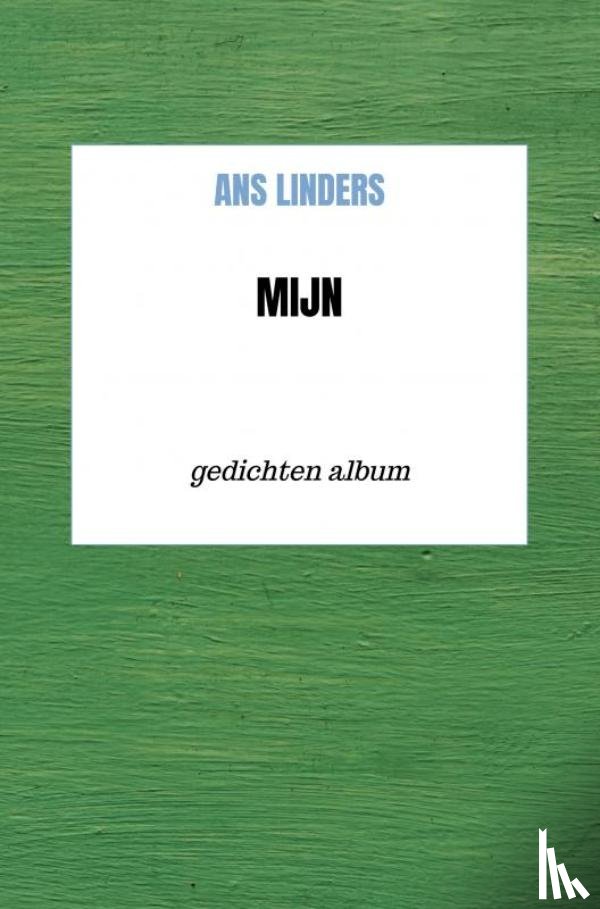 Linders, Ans - mijn