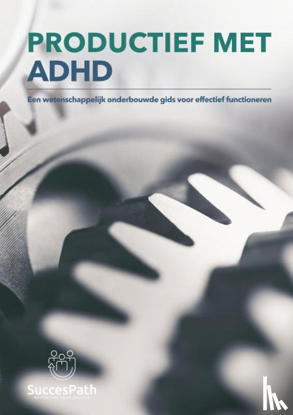 De Bondt, Andy - Productief met ADHD