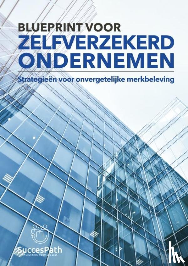 De Bondt, Andy - Zelfverzekerd Ondernemen