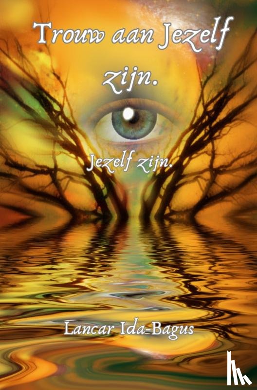Ida-Bagus, Lancar - Trouw aan Jezelf