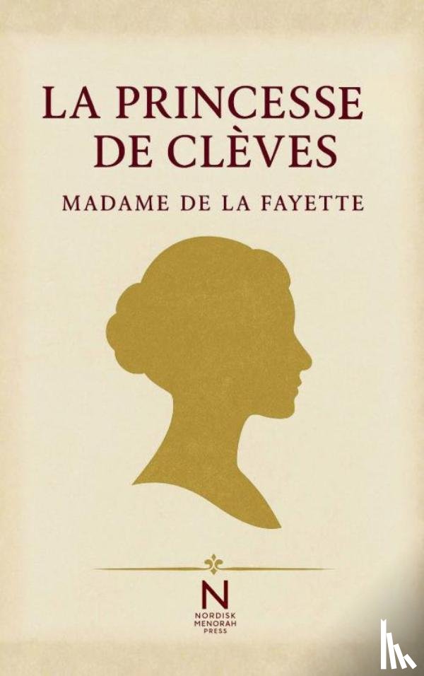 De La Fayette, Madame - La Princesse de Clèves