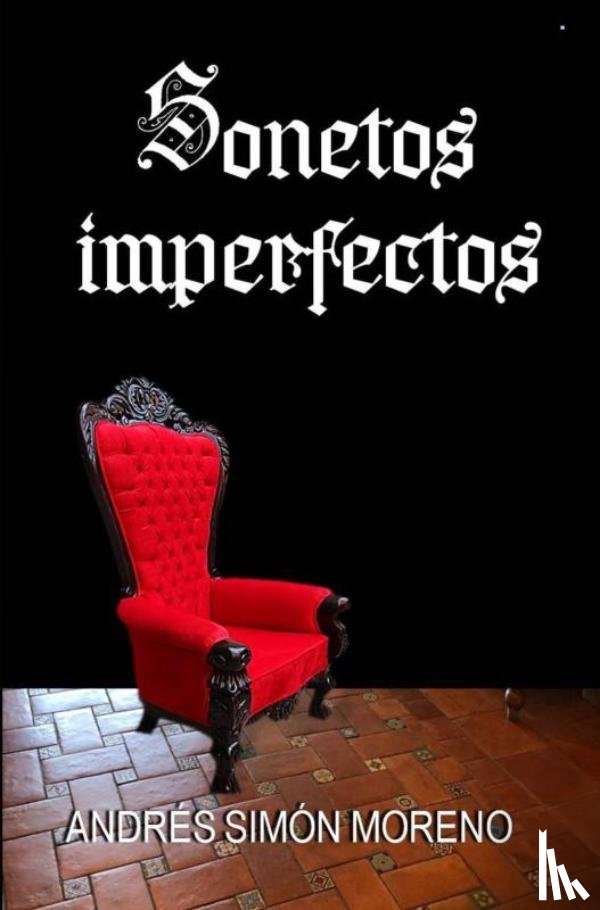 Moreno Arreche, Andres Simon - Sonetos imperfectos