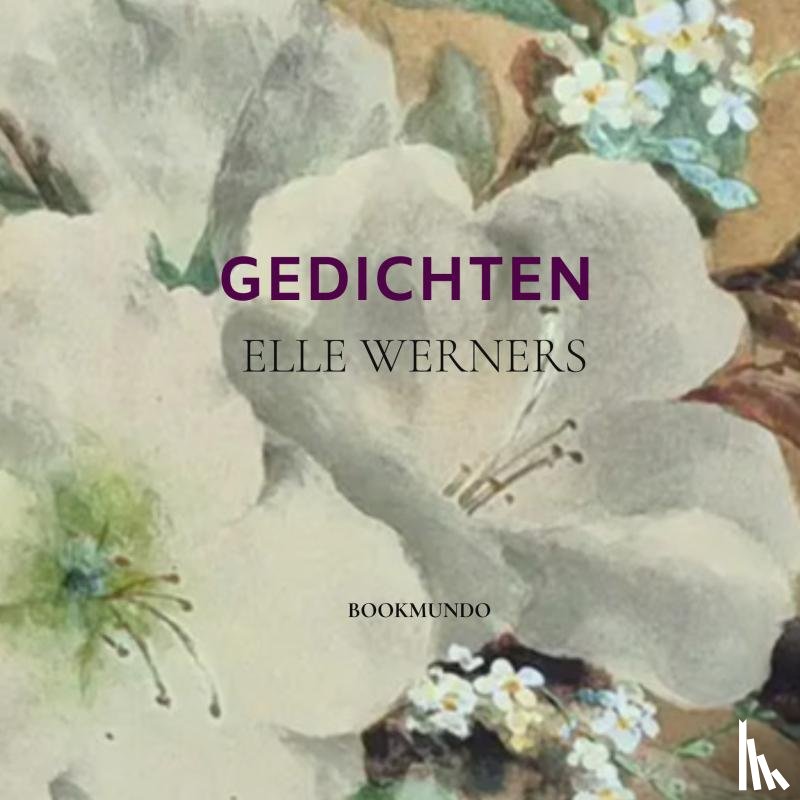 WERNERS, ELLE - Gedichten