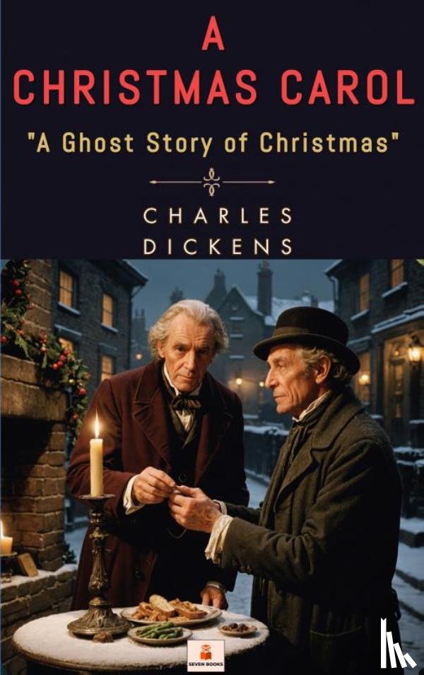 Dickens, Charles - A Christmas Carol