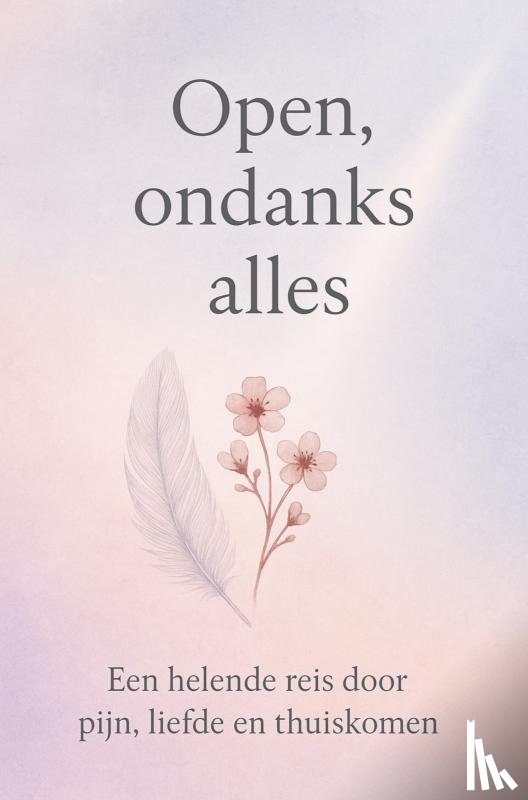 Traas, Laura - Open,ondanks alles