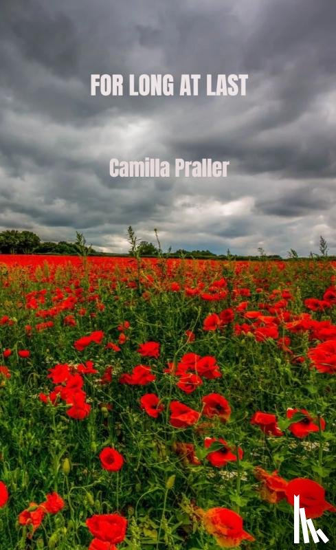 Praller, Camilla - FOR LONG AT LAST