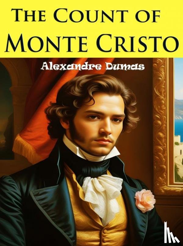 Dumas, Alexandre - The Count of Monte Cristo