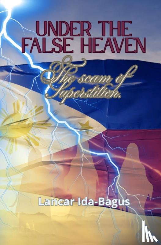 Ida-Bagus, Lancar - Under the False Heaven