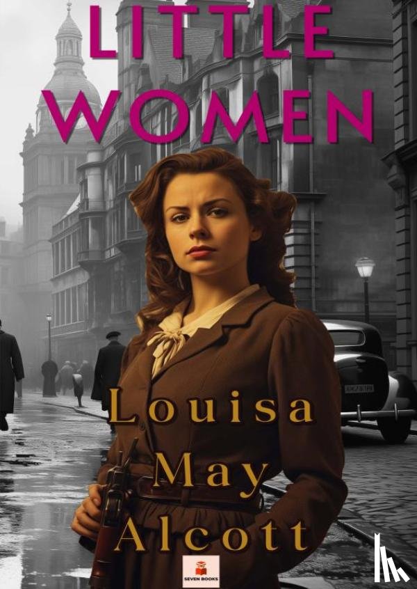 Alcott, Louisa May - Little Women