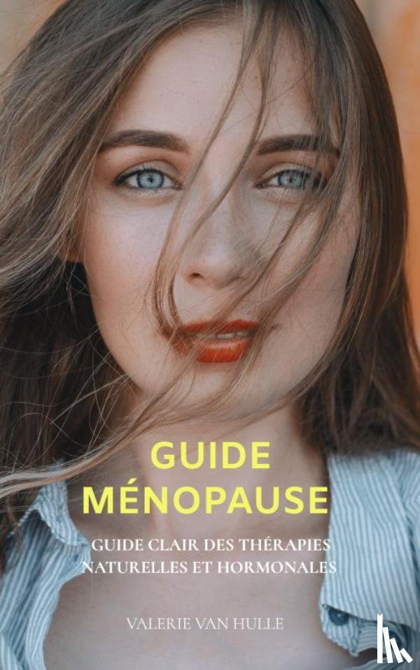 Van Hulle, Valerie - Guide Ménopause