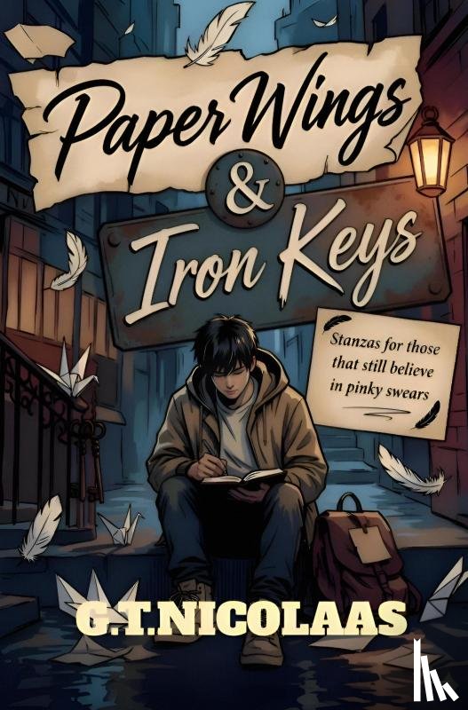 Nicolaas, G.T. - Paper Wings and iron keys