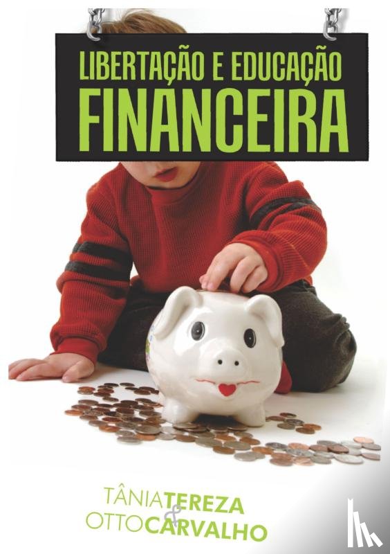 Medeiros de Carvalho, Tânia Tereza - Libertação e Educação Financeira