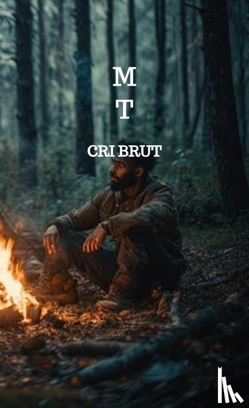 T, M - Cri Brut