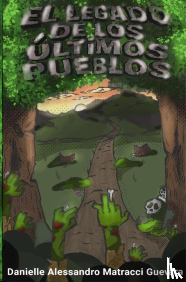 Mastracci Guevara, Danielle Alessandro - El legado de los últimos pueblos