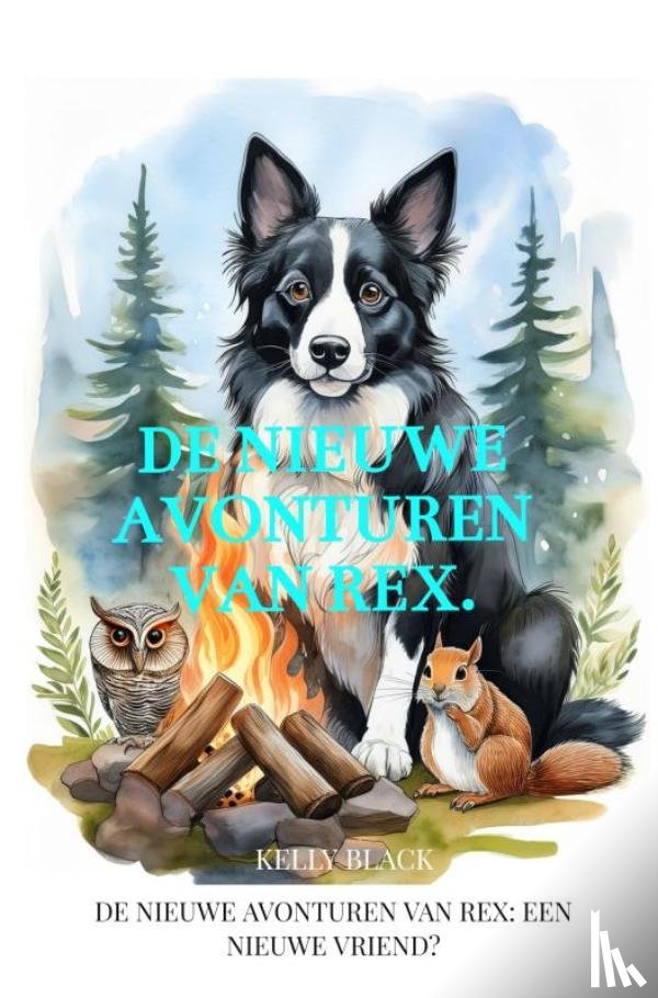 Black, Kelly - De nieuwe avonturen van Rex.