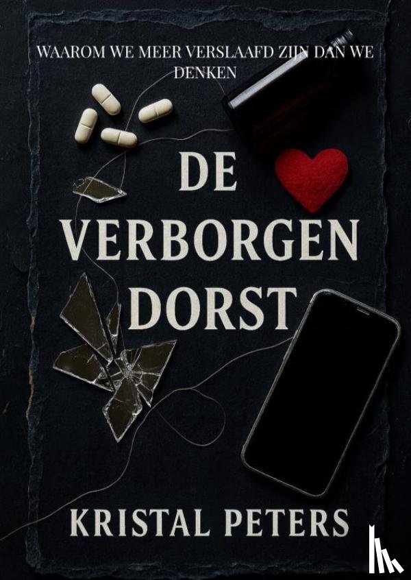 P, Kristal - De Verborgen Dorst