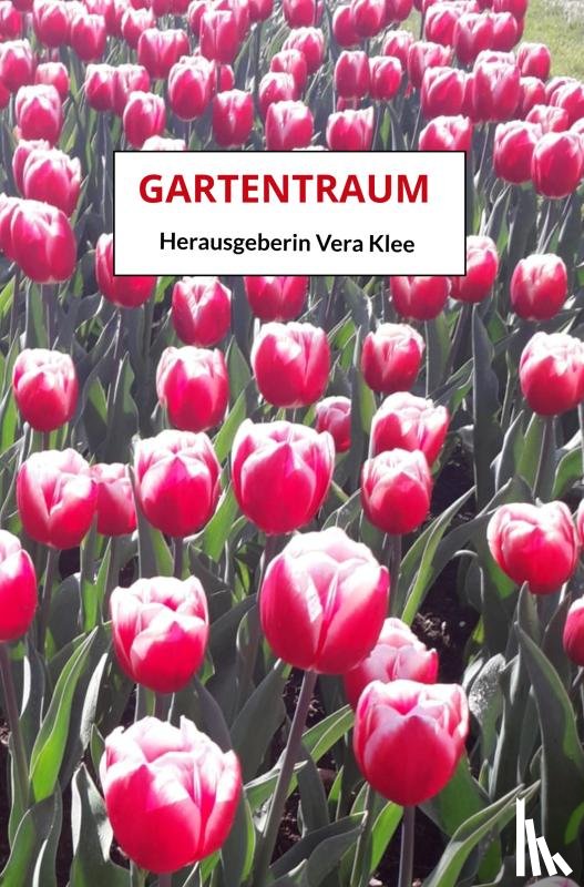 Klee, Herausgeberin Vera - Gartentraum