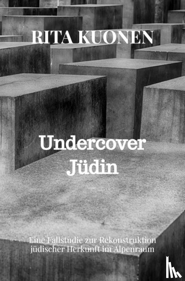 Kuonen, Rita - Undercover Jüdin
