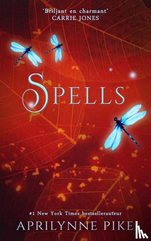 Pike, Aprilynne - Spells