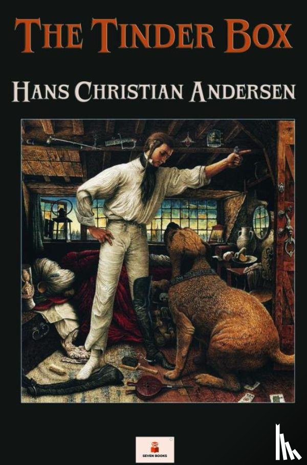 Andersen, Hans Christian - The Tinder Box