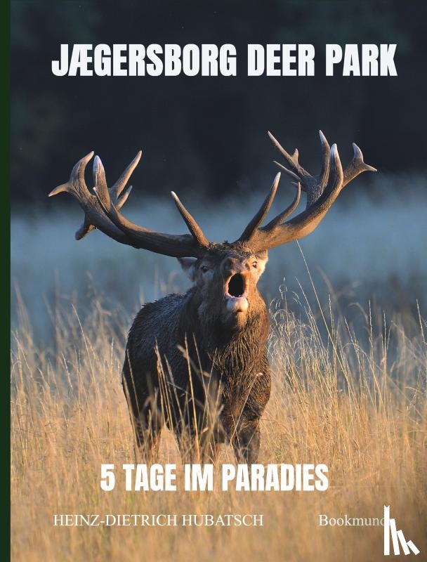 Hubatsch, Heinz-Dietrich - JÆGERSBORG DEER PARK