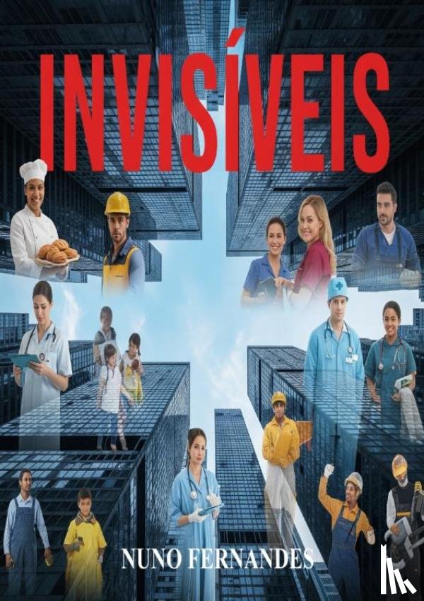 Fernandes, Nuno - Invisíveis