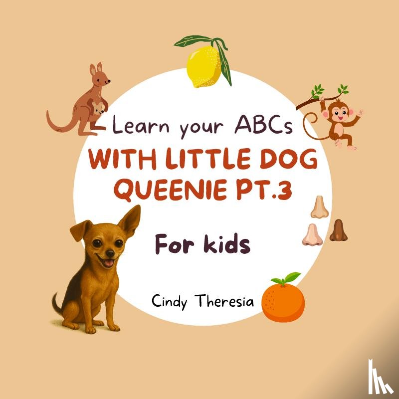 Theresia, Cindy - Learn Your ABCs With Little Dog Queenie Pt.3