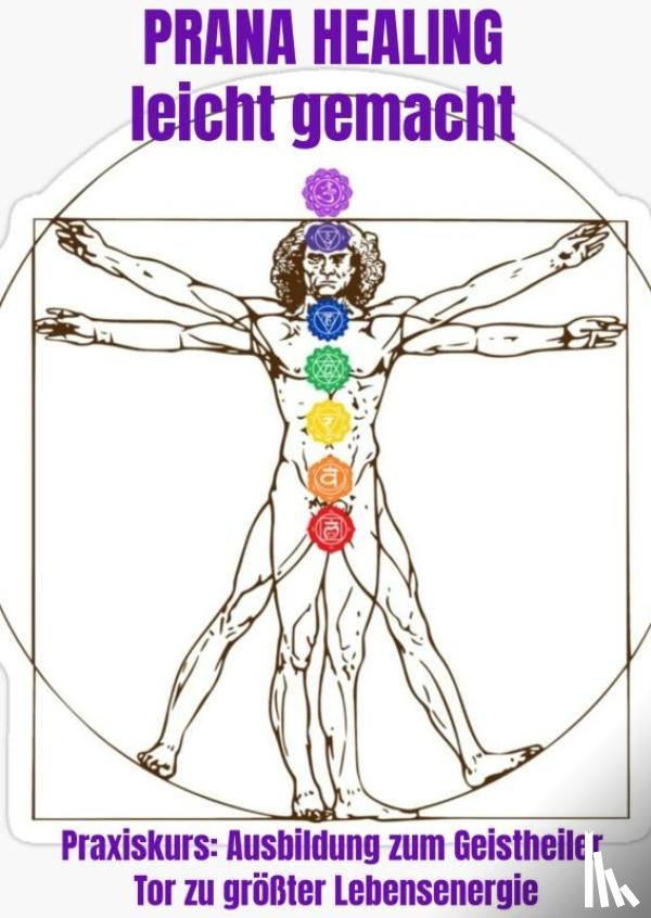Peters, Julian - Prana Healing leicht gemacht