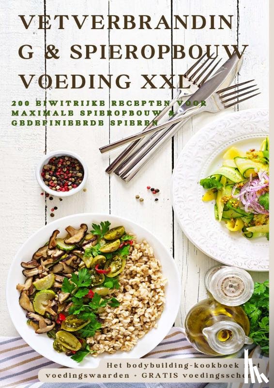 Frygold, Sabine - Vetverbranding & spieropbouw voeding XXL 200 eiwitrijke recepten voor maximale spieropbouw & gedefinieerde spieren