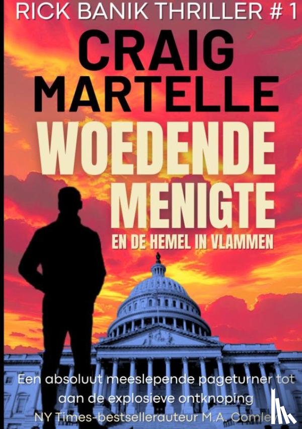 Martelle, Craig - Woedende menigte en de hemel in vlammen