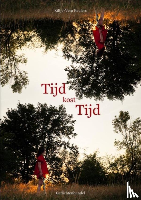 Keulers, Kiltje-Vera - Tijd kost Tijd