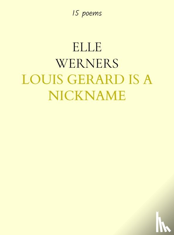 WERNERS, ELLE - LOUIS GERARD IS A NICKNAME