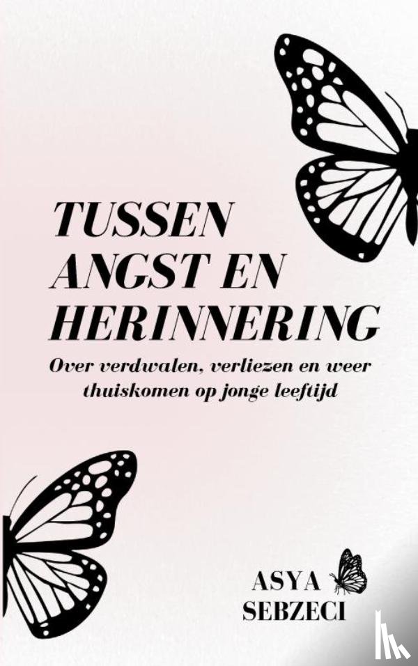 Sebzeci, Asya - Tussen angst en herinnering