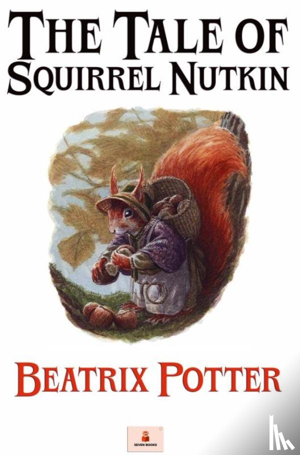 Potter, Beatrix - The Tale of Squirrel Nutkin