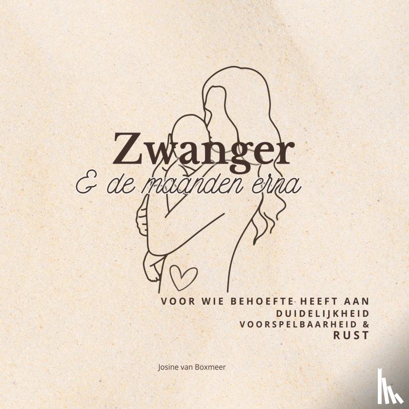 van Boxmeer, Josine - Zwanger & de maanden erna