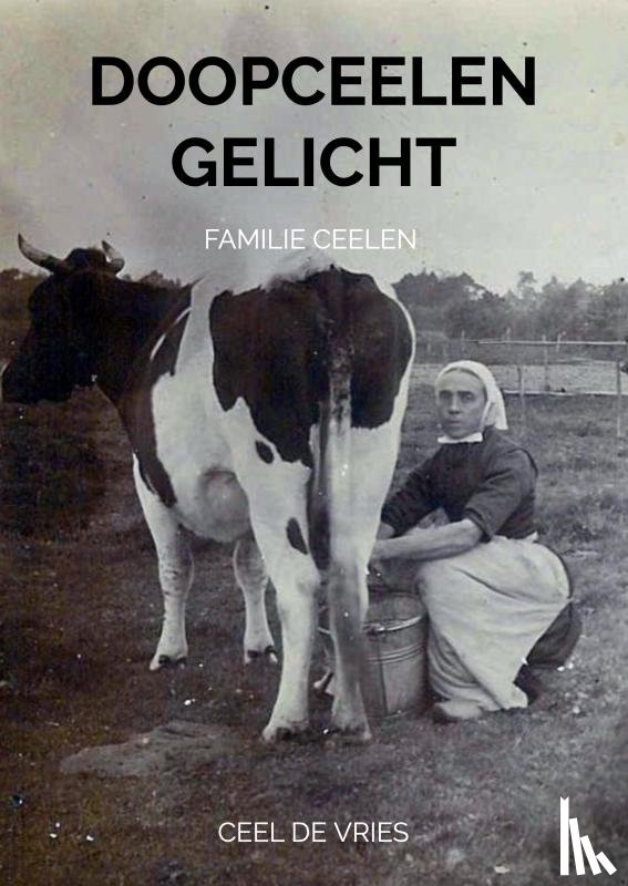 de Vries, Ceel - DoopCeelen gelicht
