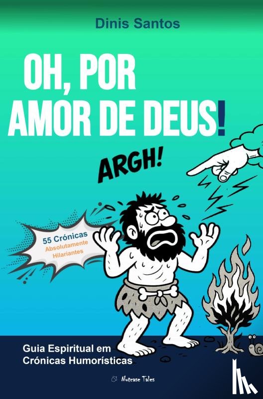 Santos, Dinis - OH, POR AMOR DE DEUS!