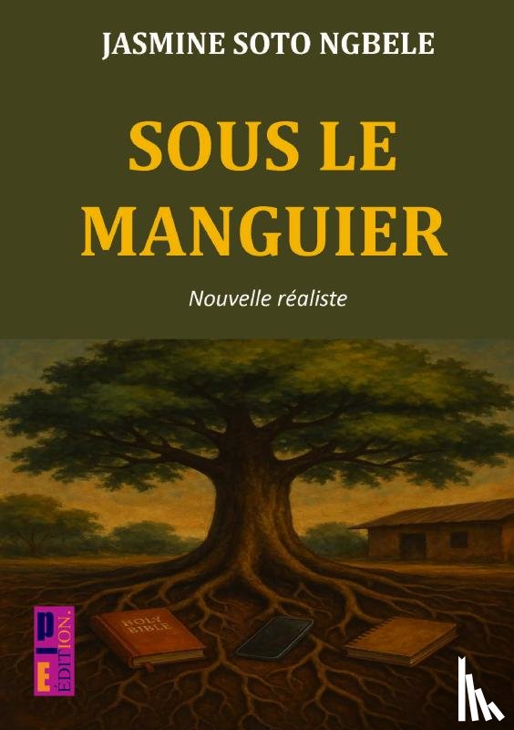 Soto Ngbele, Jasmine - Sous le manguier