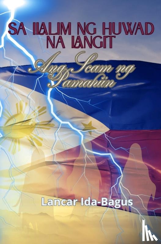 Ida-Bagus, Lancar - Sa ilalim ng Huwad na Langit