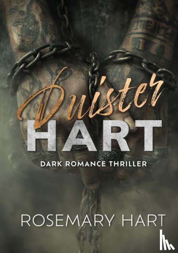 Hart, Rosemary - Duister Hart