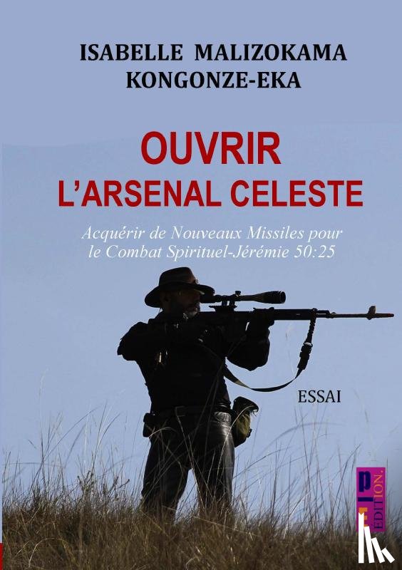 MALIZOKAMA, Isabelle - Ouvrir l'arsenal céleste